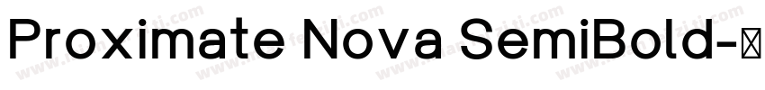 Proximate Nova SemiBold字体转换